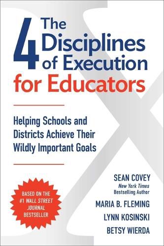 Cover image for The 4 Disciplines of Execution for Educators