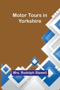 Cover image for Motor tours in Yorkshire