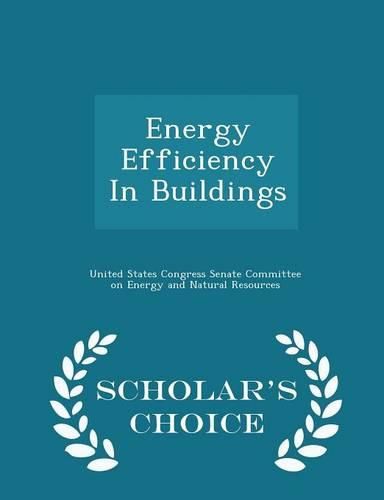 Cover image for Energy Efficiency in Buildings - Scholar's Choice Edition