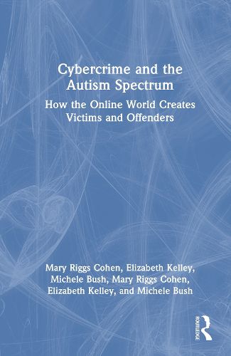 Cover image for Cybercrime and the Autism Spectrum