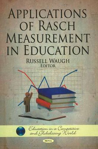 Cover image for Applications of Rasch Measurement in Education