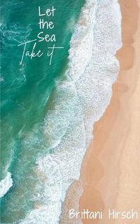 Cover image for Let the Sea Take It