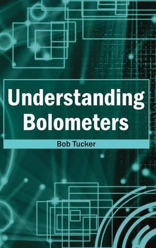 Cover image for Understanding Bolometers