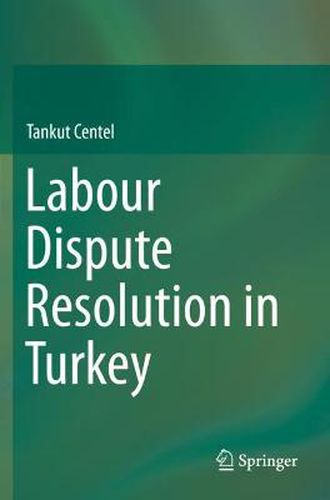 Cover image for Labour Dispute Resolution in Turkey