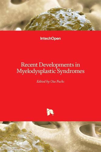 Cover image for Recent Developments in Myelodysplastic Syndromes