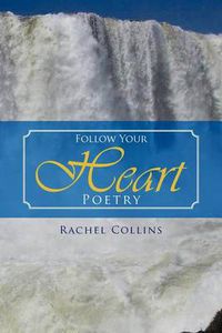 Cover image for Follow Your Heart Poetry