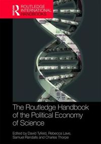 Cover image for The Routledge Handbook of the Political Economy of Science