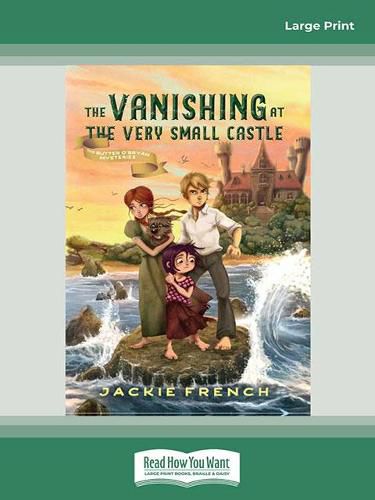 The Vanishing at the Very Small Castle: (The Butter O'Bryan Mysteries, #2)