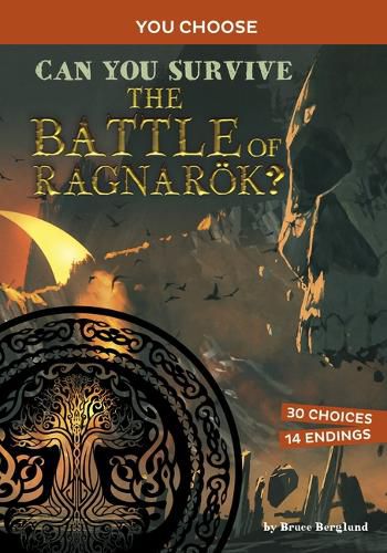 Can You Survive the Battle of Ragnaroek?: An Interactive Mythological Adventure