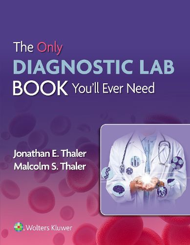 Cover image for The Only Diagnostic Lab Book You'll Ever Need