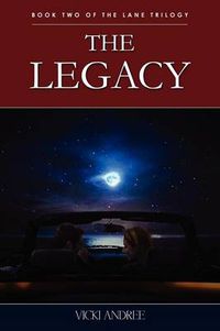 Cover image for The Legacy: Book Two of the Lane Trilogy