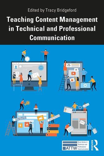 Cover image for Teaching Content Management in Technical and Professional Communication