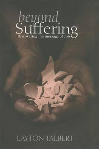 Cover image for Beyond Suffering: Discovering the Message of Job