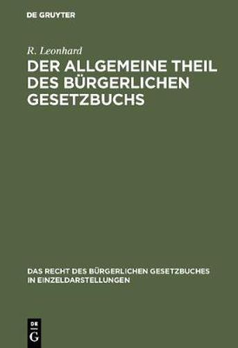 Cover image for Der allgemeine Theil des burgerlichen Gesetzbuchs