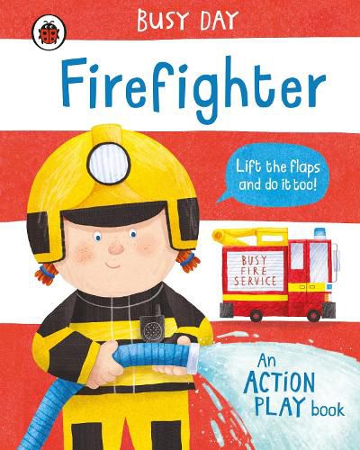 Cover image for Busy Day: Firefighter: An action play book