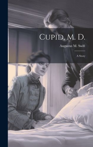 Cover image for Cupid, M. D.