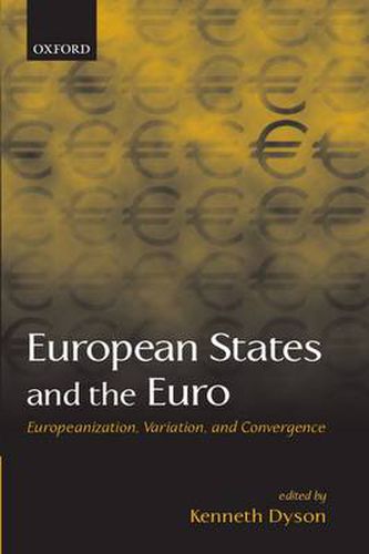 Cover image for European States and the Euro: Europeanization, Variation and Convergence