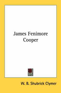 Cover image for James Fenimore Cooper