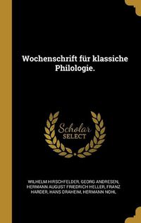 Cover image for Wochenschrift fuer klassiche Philologie.