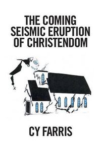 Cover image for The Coming Seismic Eruption of Christendom