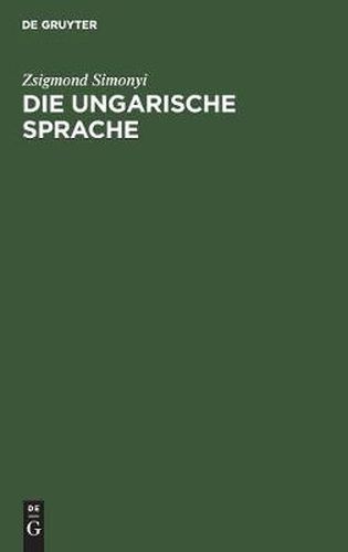 Cover image for Die Ungarische Sprache: Geschichte Und Charakteristik