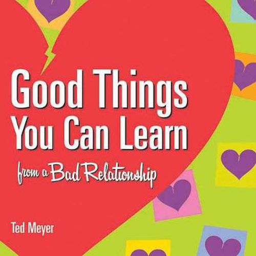 Cover image for Good Things You Can Learn From A Bad Relationship