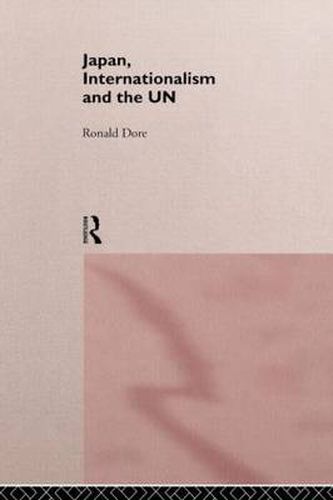 Cover image for Japan, Internationalism and the UN