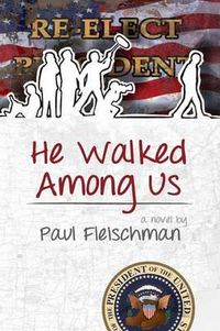 Cover image for He Walked Among Us