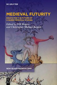 Cover image for Medieval Futurity