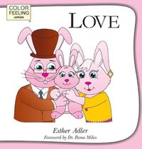 Cover image for Love: Helping Children Embrace Love