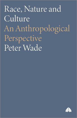 Cover image for Race, Nature and Culture: An Anthropological Perspective