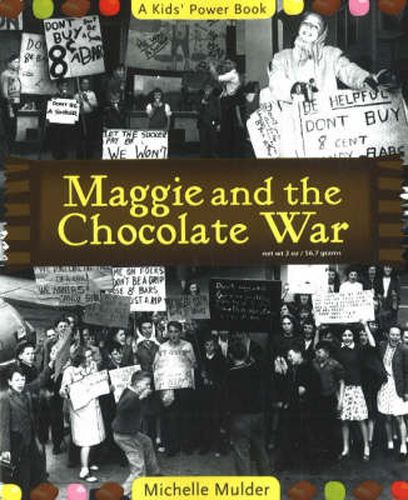 Maggie and the Chocolate War