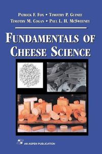 Cover image for Fundamentals of Cheese Science