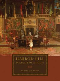 Cover image for Harbor Hill: Portrait of a House