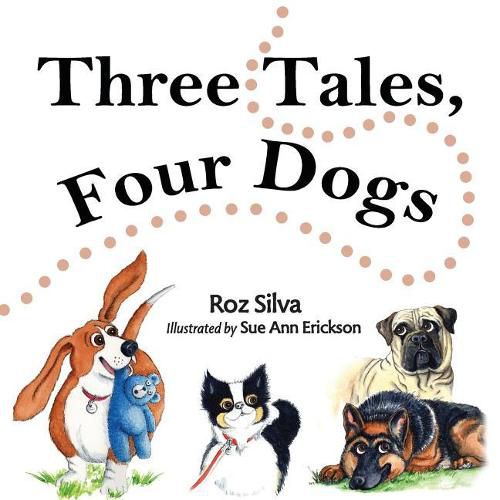 Cover image for Three Tales, Four Dogs