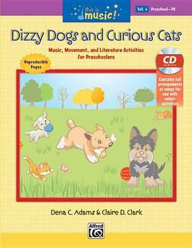 This Is Music! Vol. 6: Dizzy Dogs and Curious Cats