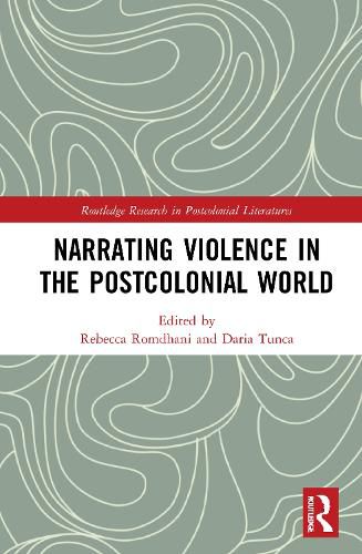 Narrating Violence in the Postcolonial World