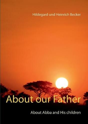 Cover image for About our Father: About Father and His children