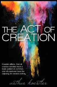 Cover image for The Act of Creation