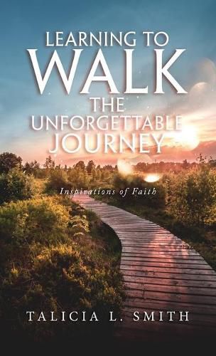 Cover image for Learning to Walk the Unforgettable Journey