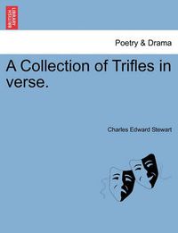 Cover image for A Collection of Trifles in Verse.