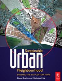 Cover image for Sustainable Urban Neighbourhood: Building The 21st Century Home