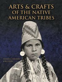 Cover image for Arts and Crafts of the Native American Tribes