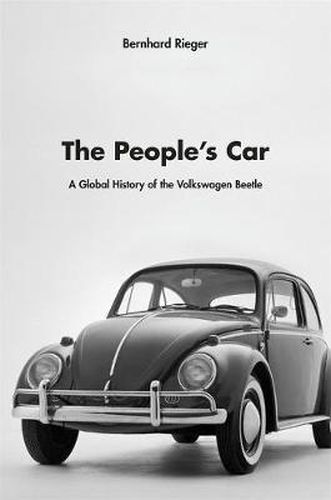 Cover image for The People's Car: A Global History of the Volkswagen Beetle