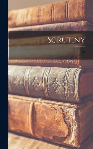 Cover image for Scrutiny; 19