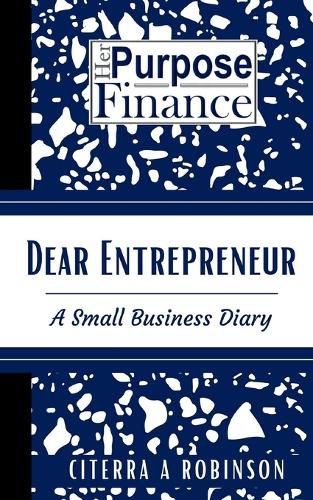 Cover image for Dear, Entrepreneur A Small Business Diary