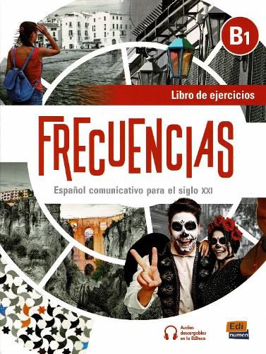 Cover image for Frecuencias B1 : Exercises Book: Includes free coded access to the ELETeca and eBook (18months)