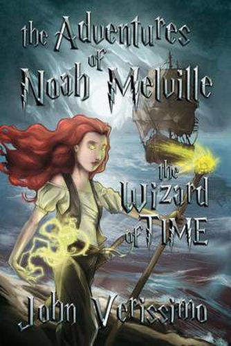 Cover image for The Adventures of Noah Melville: The Wizard of Time