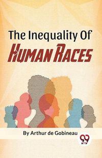 Cover image for The Inequality of Human Races