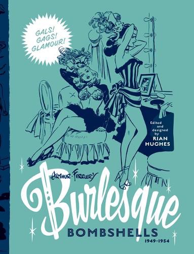 Cover image for Arthur Ferrier's Burlesque Bombshells 1949-1954